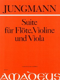 BP 2397 &bull; JUNGMANN Suite für Flöte, Violine und Viola op. 21