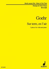 ED 12619 &bull; GOEHR - Sur terre, en l'air. 3 Stücke, op. 64