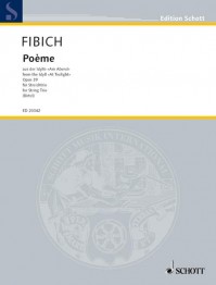 ED 20342 &bull; FIBICH - Poème - Partitur und Stimmen